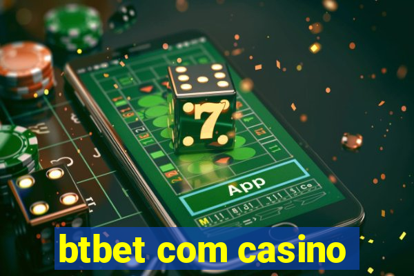 btbet com casino